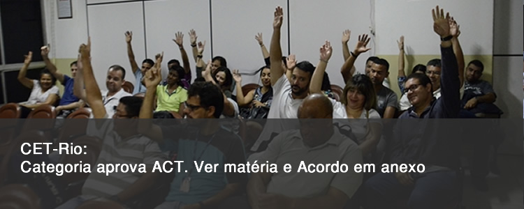 CET-Rio: categoria aprova ACT.